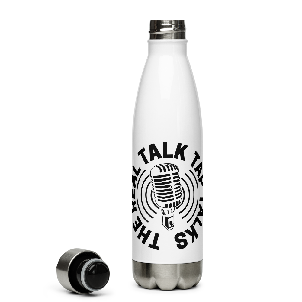 The Real Talk Tap Talks - Stainless Steel Water Bottle